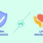 Term Insurance Vs. Life Insurance