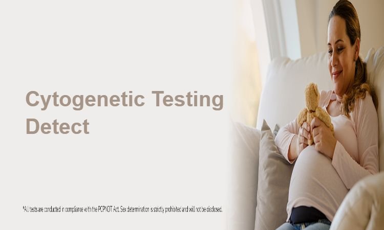 Cytogenetic Testing Detect