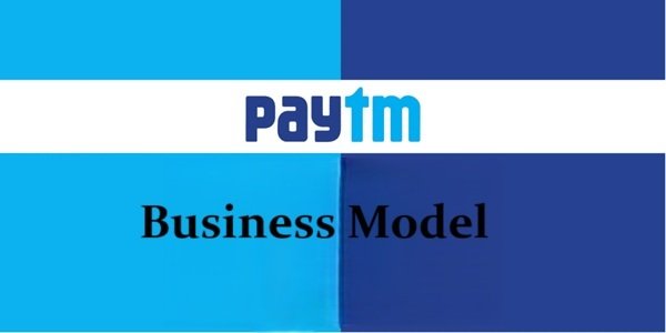 Paytm Business Model